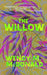 The Willow by Wendy M. McDonald