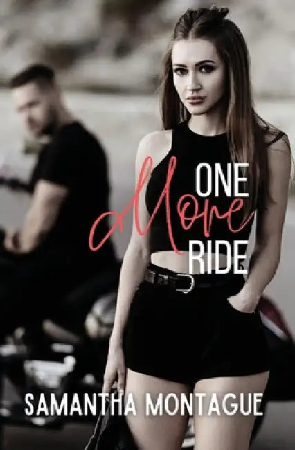 One More Ride by Samantha Montague