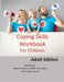 Coping Skills Workbook for Children: Adult Edition by Lmhc Rpt Folsom