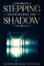 Stepping from Behind the Shadow by Johnnie Mae McCall