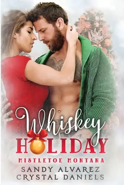Whiskey Holiday by Crystal Daniels