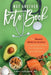 Not Another Keto Book: The Obesity Medicine Solution to Lose Weight, Boost Your Metabolism, and Feel Great by Linda Anegawa