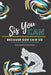 Sis, You Can Because God Said So: A 21 Day Guide to Creating a Habit of Affirming by Dellisa Brown