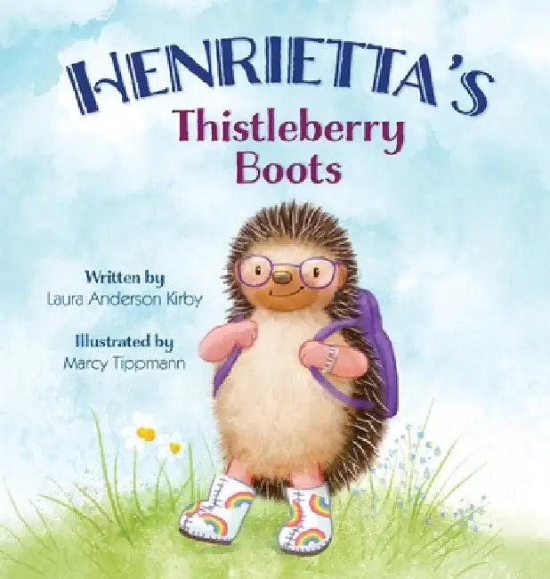 Henrietta's Thistleberry Boots by Laura A. Kirby