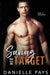 Saving Her Target: A Small Town Opposites Attract Romantic Suspense by Danielle Pays