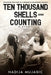 Ten Thousand Shells and Counting: A Memoir by Nadija Mujagic