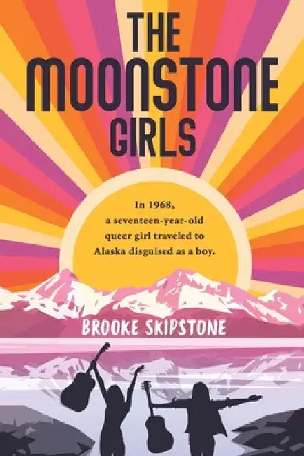 The MoonStone Girls by Brooke Skipstone