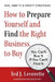How to Prepare Yourself and Find the Right Business to Buy: You Can't Buy It If You Can't Find It by Ted J. Leverette