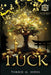 Luck by Torrie Q. Jones
