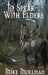 To Speak With Elders by Mike Mollman