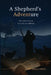 A Shepherd's ADVENTure: the birth of Jesus foretold and fulfilled by Shelli Owen