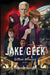Jake/Geek: Global Mission by Reonne Haslett