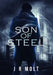 Son of Steel by J. R. Molt