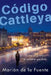 Código Cattleya: Yo soy el avatar, el eslabón perdido by de la Fuente, Marián