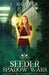 Seeder Shadow Wars by J. Houser