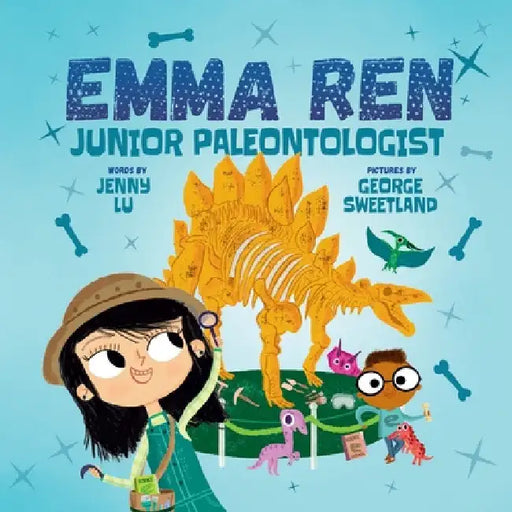Emma Ren Junior Paleontologist: Fun and Educational STEM (science, technology, engineering, and math) Book for Kids by Jenny Lu