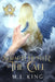 Seraph Hunter - The Call by M. J. King