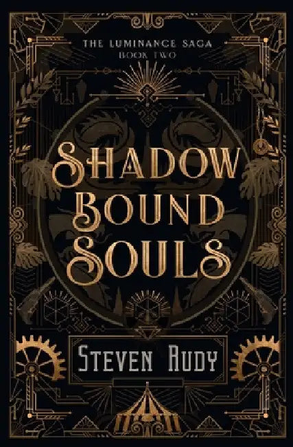 Shadow Bound Souls by Steven Rudy