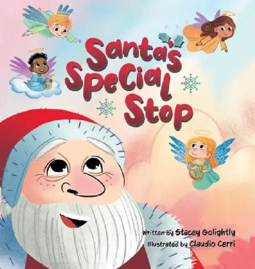 Santa's Special Stop by Stacey Golightly