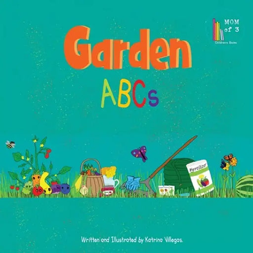 Garden ABCs by Katrina Villegas