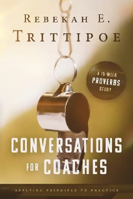Conversations for Coaches by Rebekah Trittipoe