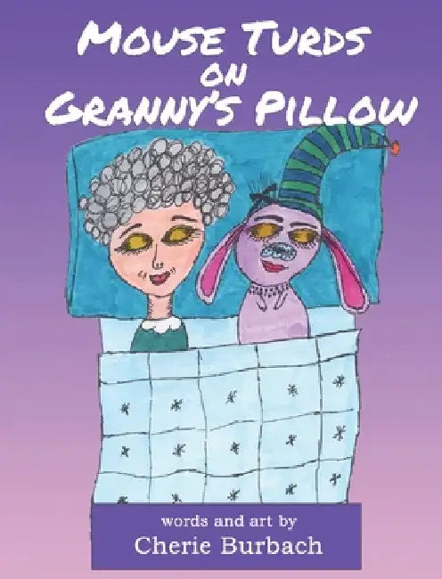 Mouse Turds on Granny's Pillow by Cherie Burbach