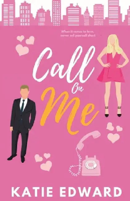 Call on Me by Katie Edward