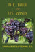 The Bible and Its Wines by Charles W. Ewing