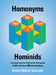 Homonyms for Hominids by Robert N. Schwalb