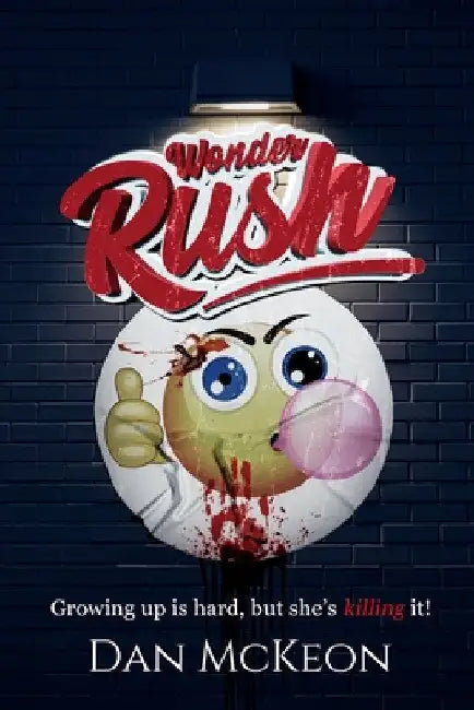 Wonder Rush by Dan McKeon