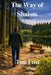 The Way of Shalom by Tom Frist