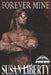 Forever Mine: Sinners Series - Book 3 by Susan Liberty