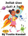 Delilah Gives SciFi A Try! by Yvette Kendall