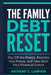 The Family Debt Reset by Anthony C. Lumpkin