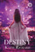 Destiny by Katie Richard