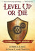 Level Up or Die: A LitRPG Steampunk Adventure by Adam Lane Smith