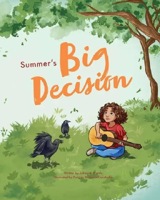 Summer's Big Decision by Johanna Warde