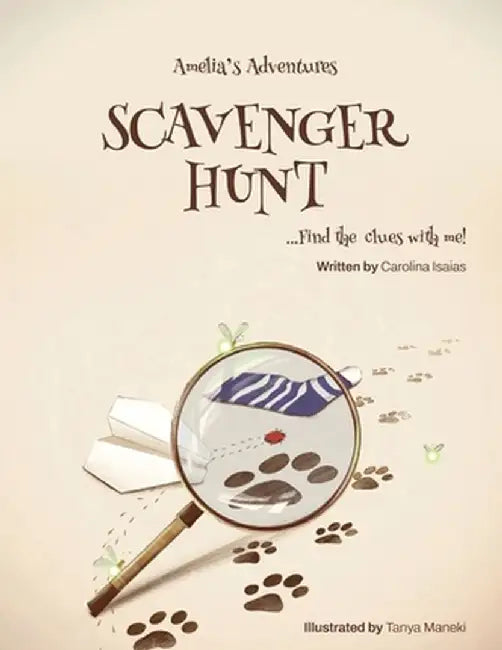 Amelia's Adventures Scavenger Hunt: Find The Clues With Me! by Carolina Isaias