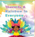 There Is A Rainbow In Everyone by Zsata M. Williams-Spinks
