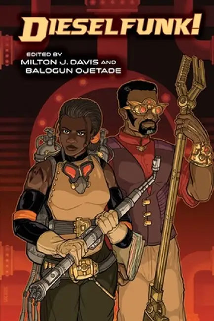 Dieselfunk! by Milton Davis