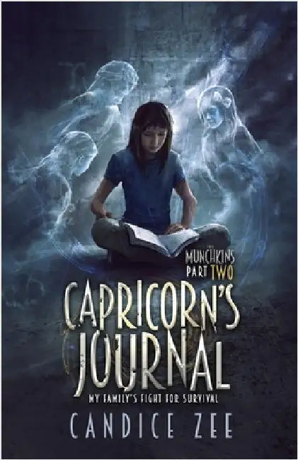 Capricorn's Journal: My Family's Fight for Survival by Zee, Candice