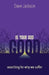 Is Your God Good?: Searching for Why We Suffer by Dave Jackson