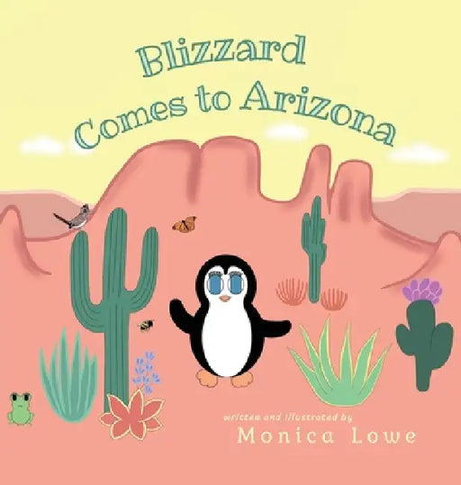 Blizzard Comes to Arizona by Monica Lowe