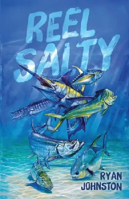 Reel Salty by Ryan Johnston