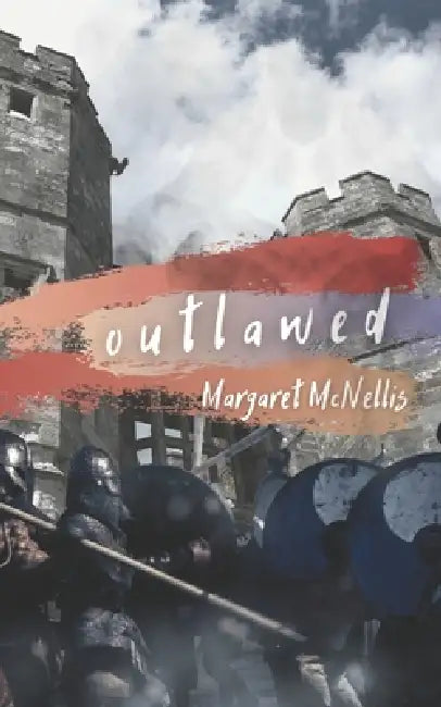 Outlawed by Margaret McNellis