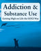 Addiction and Substance Abuse: Getting High on Life The GOGI Way by Coach Taylor
