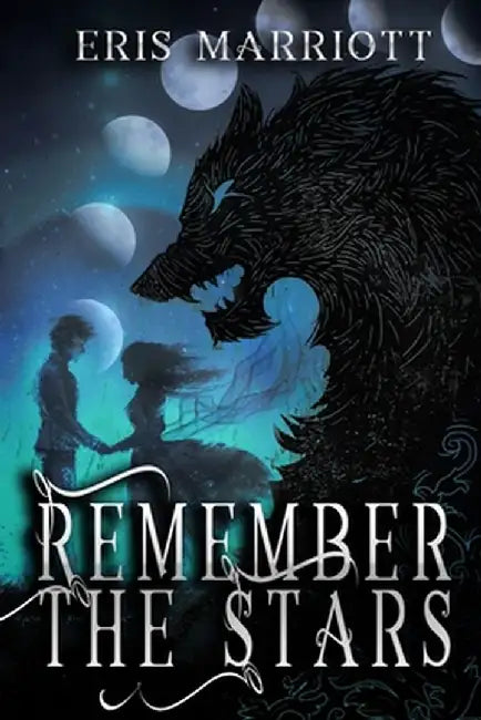 Remember the Stars by Eris Marriott