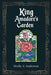 King Amadore's Garden by Shelly E. Anderson