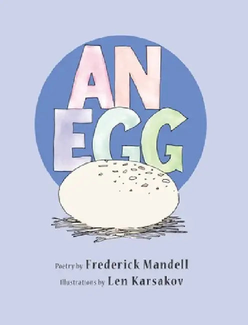 An Egg by Frederick Mandell