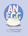 An Egg by Frederick Mandell